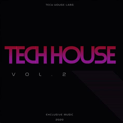 Tech House Vol 2 Tech House Labs