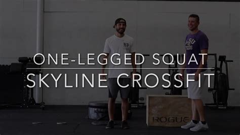 One Legged Squat Skyline Crossfit Youtube