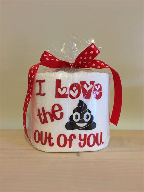 I Love The Poop Out Of You Toilet Paper Gag T Anniversary Etsy