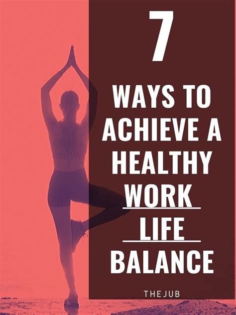 7 Ways To Achieve A Healthy Work Life Balance Benefits Definition