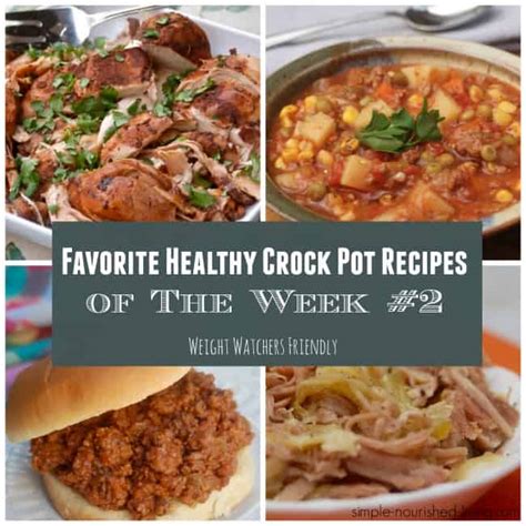 That doesn't mean you have to worry about automatic pound creepage on monday am. Healthy Crock Pot Meals for Weight Loss - Weight Watchers ...