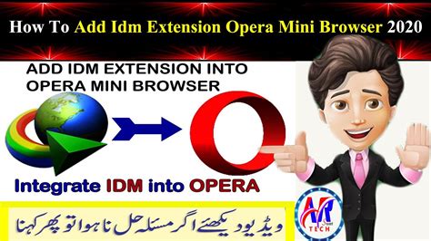 Open extensions page in ccleaner browser drag the file into extension page and confirm the installation How to Add IDM Extension in Opera 2020 (100% working) l AR Sweet Tech l - YouTube
