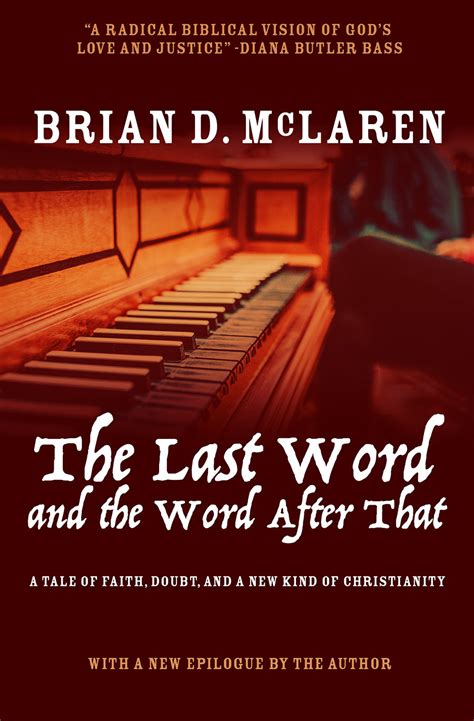 The Last Word And The Word After That A Tale Of Faith Doubt And A