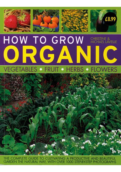 Book How To Grow Organic Vegfruitherbs And Flowers