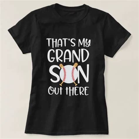 Thats My Grandson Out There Baseball Grandma T Shirt Zazzle