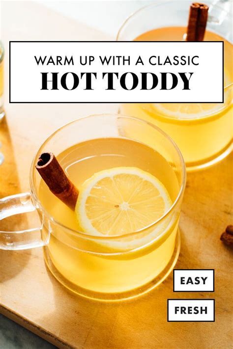 Classic Hot Toddy Recipe Hot Toddies Recipe Hot Toddy Cocktail Toddy Recipe