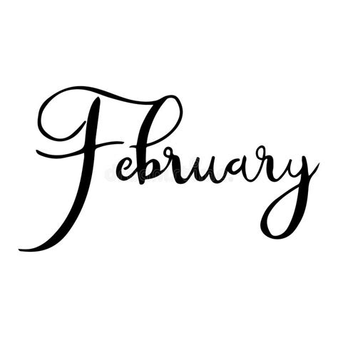 Hand Drawn Calligraphy Lettering Month February Handwritten Phrase For