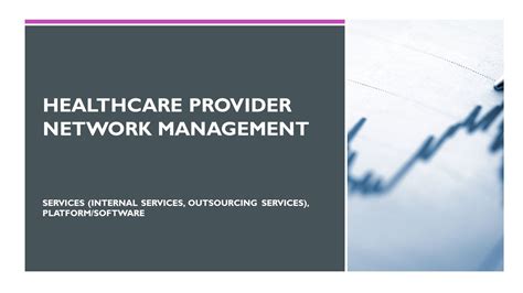 Healthcare Provider Network Management Market Growth And