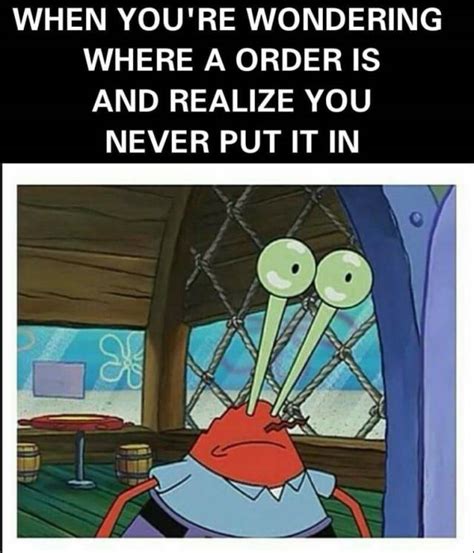 Restaurant Workers Have Their Own Memes 22 Pics