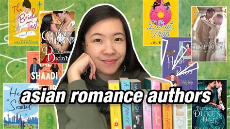 Asian Romance Authors You Should Read Upcoming Asian Romances