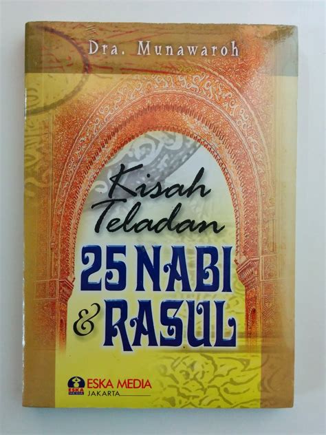 Terdiri dari 5 jilid full color dan bergambar. Jual Buku: Kisah Teladan 25 Nabi & Rasul - AKSIKU - Toko ...