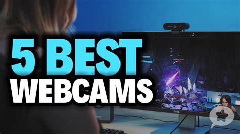 5 best webcams youtube