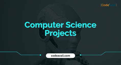 9 Best Computer Science Projects For 2023