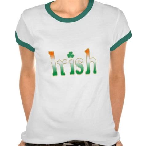 Irish T Shirt Zazzle Irish Tshirts Shirts T Shirt