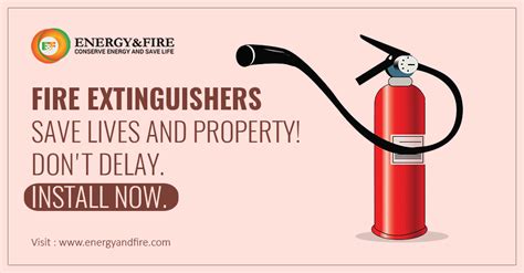 Fire Extinguishers Save Lives And Property Dont Delay Install Now