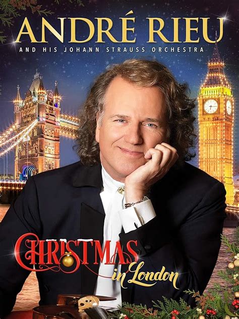 Watch André Rieu And His Johann Strauss Orchestra Christmas In London Prime Video