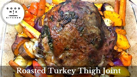Oven Roasted Turkey Thigh Recipes Slow Cook Turkey Thighs Turkey Roast In Oven Turkey