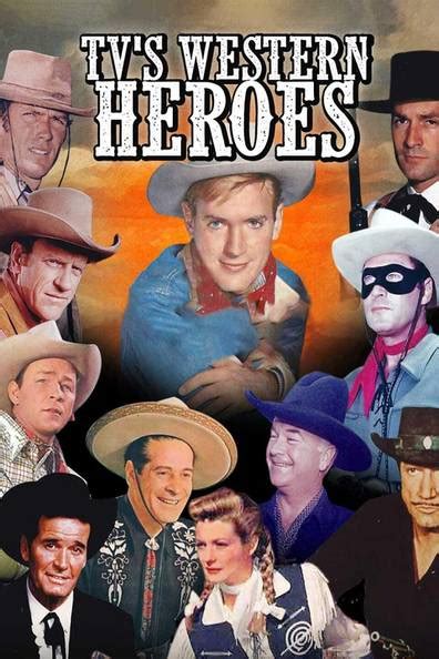 How To Watch And Stream Tvs Western Heroes 2013 On Roku