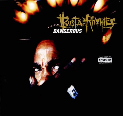 Busta Rhymes Dangerous 1997 Hip Hop Golden Age Hip Hop Golden Age