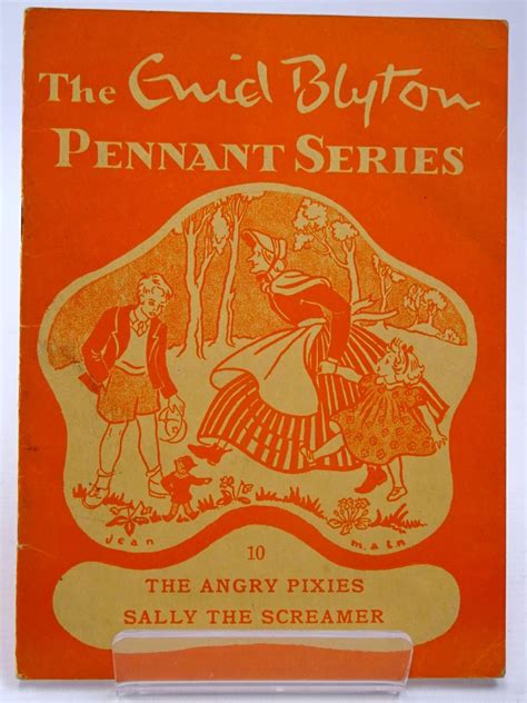 The Enid Blyton Pennant Series No 10 The Angry Pixies Sally The