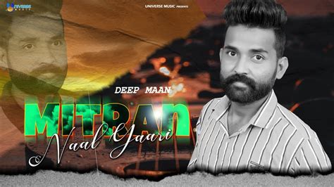 Mitran Naal Yaari Deep Maan New Punjabi Song 2022 Youtube