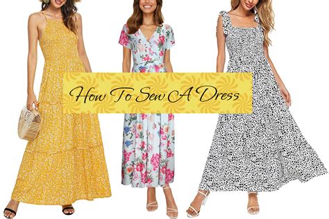 How To Sew A Dress Complete Guide