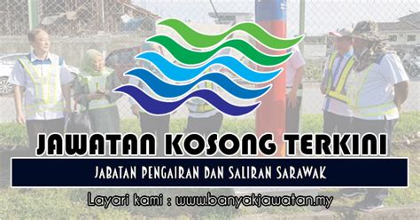 Program dirasmikan oleh menteri alam sekitar dan air, yb dato' seri tuan ibrahim bin tuan man. Jawatan Kosong di Jabatan Pengairan dan Saliran Sarawak ...
