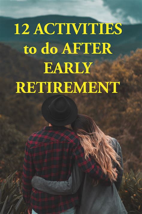12 Activities To Do After Early Retirement Retirement Activities
