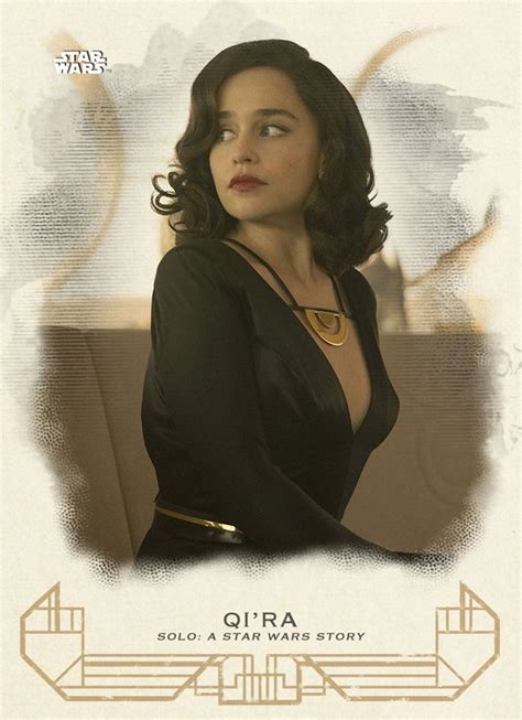 Beautiful Shot Of Of Emilia Clarke As Qi Ra In Solo A Star Wars Story I Like The Angle And The