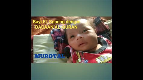 Cara mengamalkan ayat alquran untuk pelet. Benar! Bayi diam saat dengar ayat ayat alquran - YouTube