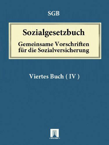 It was first aired on july 11, 2010. Sozialgesetzbuch (SGB) Viertes Buch (IV) - Gemeinsame ...