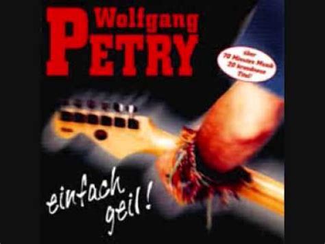 Der ein oder andere von uns wird es sicher schon erlebt haben: Wolfgang Petry - Geil, Geil, Geil - YouTube