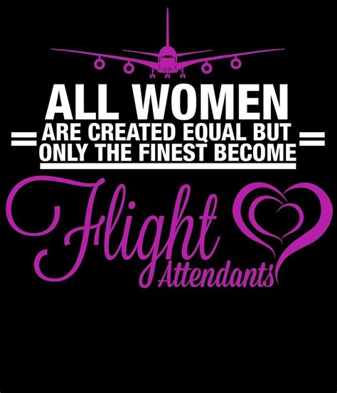 All Women Are Created Equal But Only The Finest Become Flight