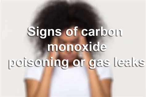 Signs Of A Natural Gas Leak Or Carbon Monoxide Poisoning