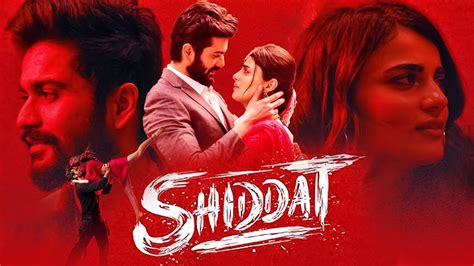 Shiddat Full Movie HD Sunny Kaushal Radhika Madan Mohit Raina Diana Penty P Facts