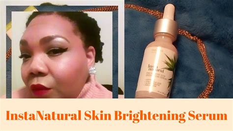 Trying A Skin Brightening Serum From Instanatural Youtube