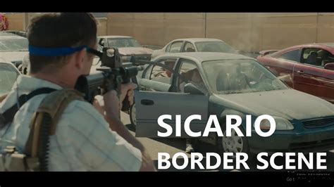 Sicario 2015 Border Battle Scene Hd Youtube