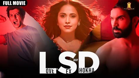 Love Sex Aur Dhokha Full Movie Hd Rajkummar Rao Kailash Kher Neha Chauhan Ekta Kapoor