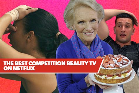 The 13 Competition Reality Shows On Netflix With The Highest Rotten