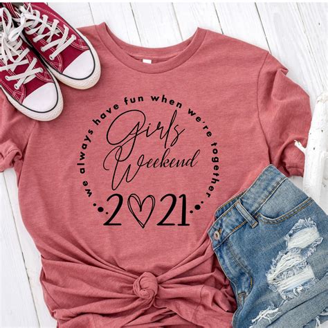 Girls Weekend Shirts Girls Weekend 2021 Shirts Girls Etsy