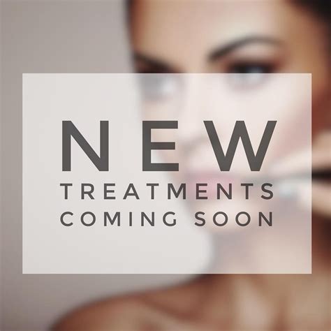 Exciting News New Treatments Are Coming Soon Stay Tuned 💕 Newtreatments Excitingnews