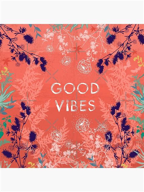 Good Vibes Poster For Sale By Kakel Redbubble