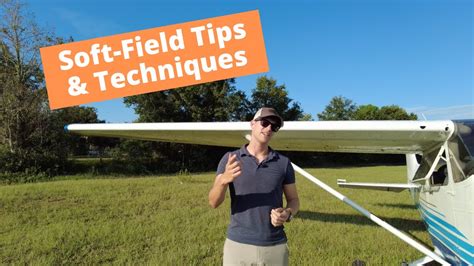 Soft Field Takeoff And Landing Tips Youtube