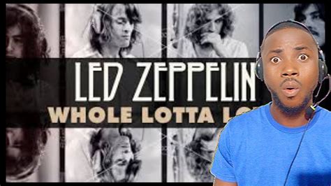 First Time Hearing Led Zeppelin Whole Lotta Love Official Music