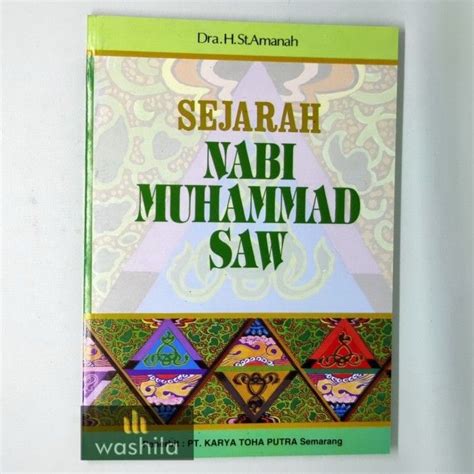 Buku Riwayat Sejarah Nabi Muhammad Saw Siti Amanah Lazada Indonesia