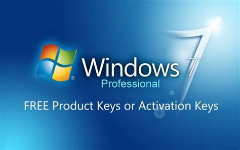 Free Windows 7 Product Key For All Versions 100 Working