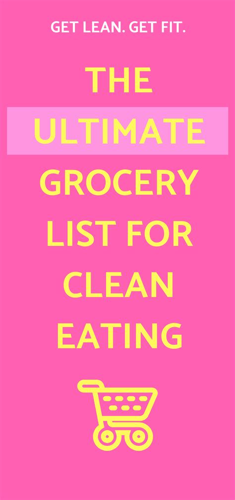 The Ultimate Grocery List For Clean Eating The Werk Life Clean