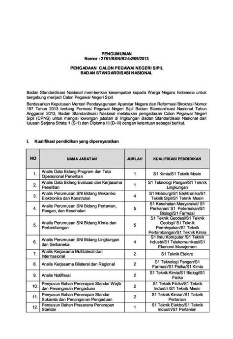 Meski demikian, ada beberapa jabatan cpns yang dapat dilamar dengan batas usia paling tinggi 40 tahun saat pelamaran, seperti dokter dan dokter. CPNS 2013 - Badan Standarisasi Nasional (BSN) - 79 Formasi - CPNS Bersih