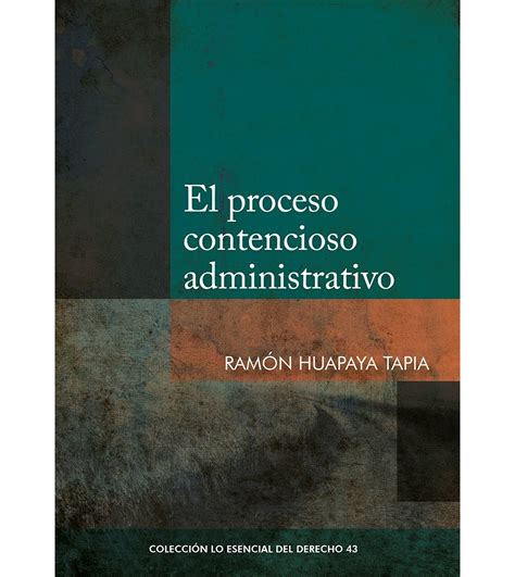 El Proceso Contencioso Administrativo N° 43