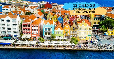 12 Of The Best Things Curacao Is Known For